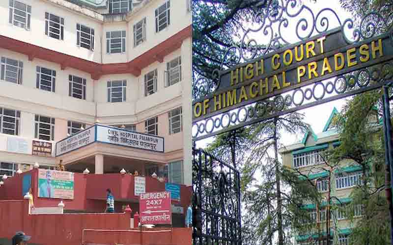 हाईकोर्ट ने पालमपुर अस्पताल के डाॅक्टरों पर लगाया 5 लाख का जुर्माना, यह है वजह….