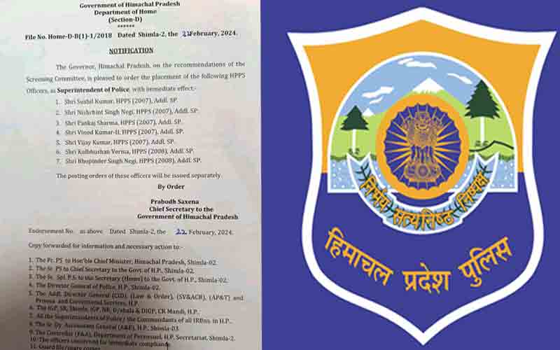 हिमाचल में सात एचपीएस अधिकारियों को पद्दोनत कर बनाया पुलिस अधीक्षक