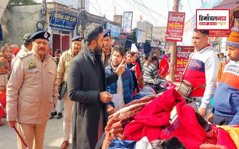 ऊना बाजार में अतिक्रमण हटाने के लिए प्रशासन की सक्रियता